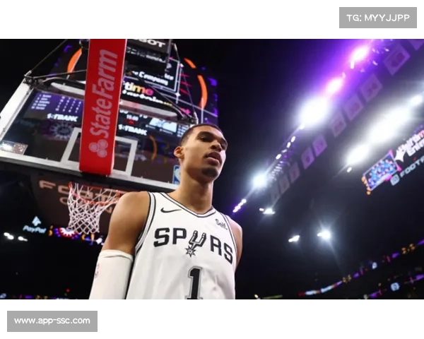 马刺猛龙背靠背战斗 文班亚马出场时间或受限制